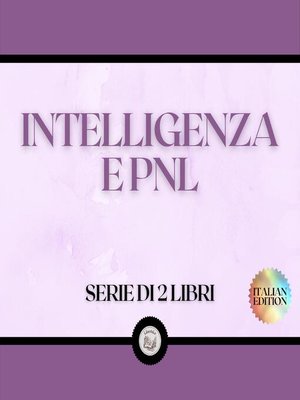cover image of INTELLIGENZA E PNL (SERIE DI 2 LIBRI)